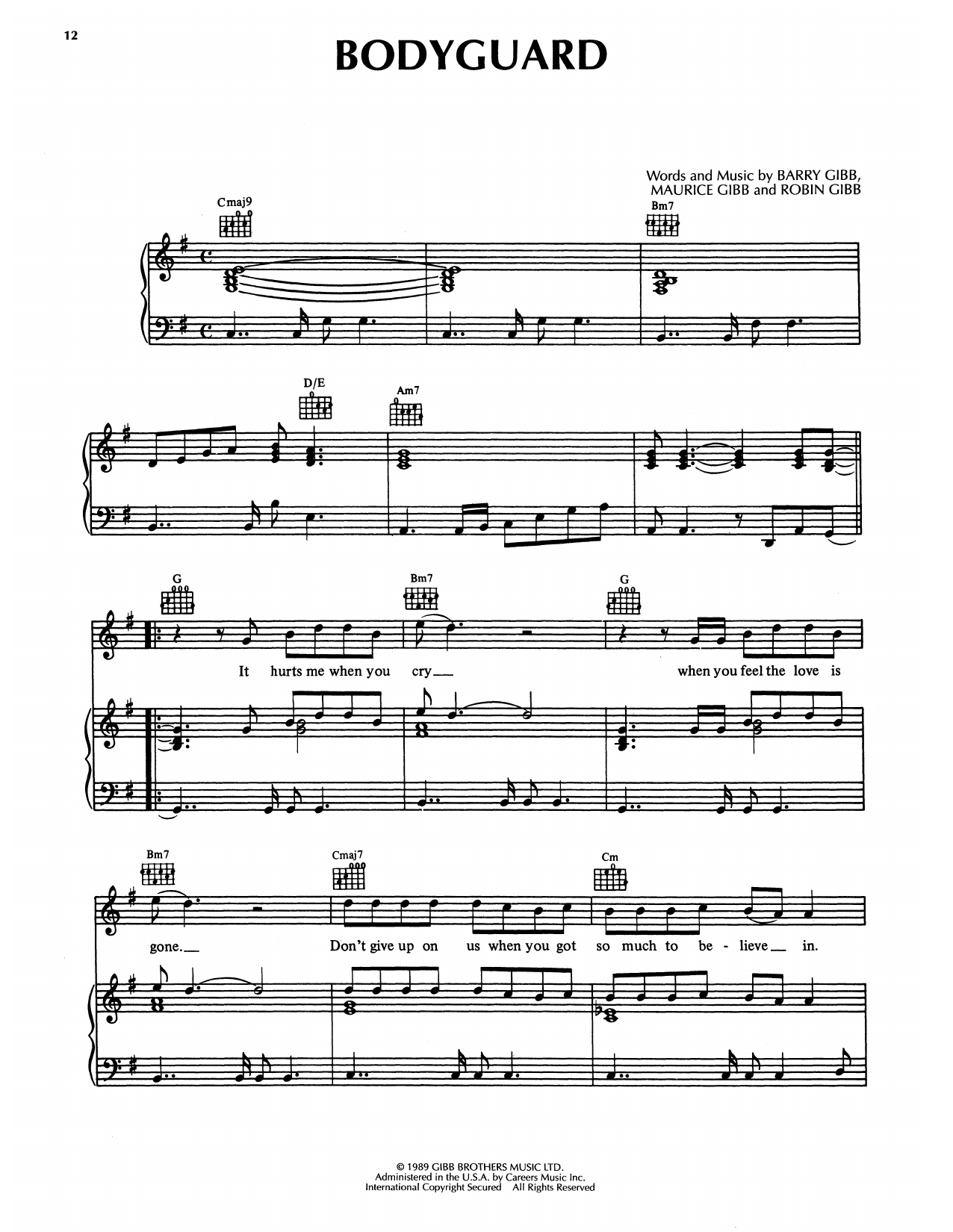 Download Bee Gees Bodyguard Sheet Music and learn how to play Piano, Vocal & Guitar Chords (Right-Hand Melody) PDF digital score in minutes