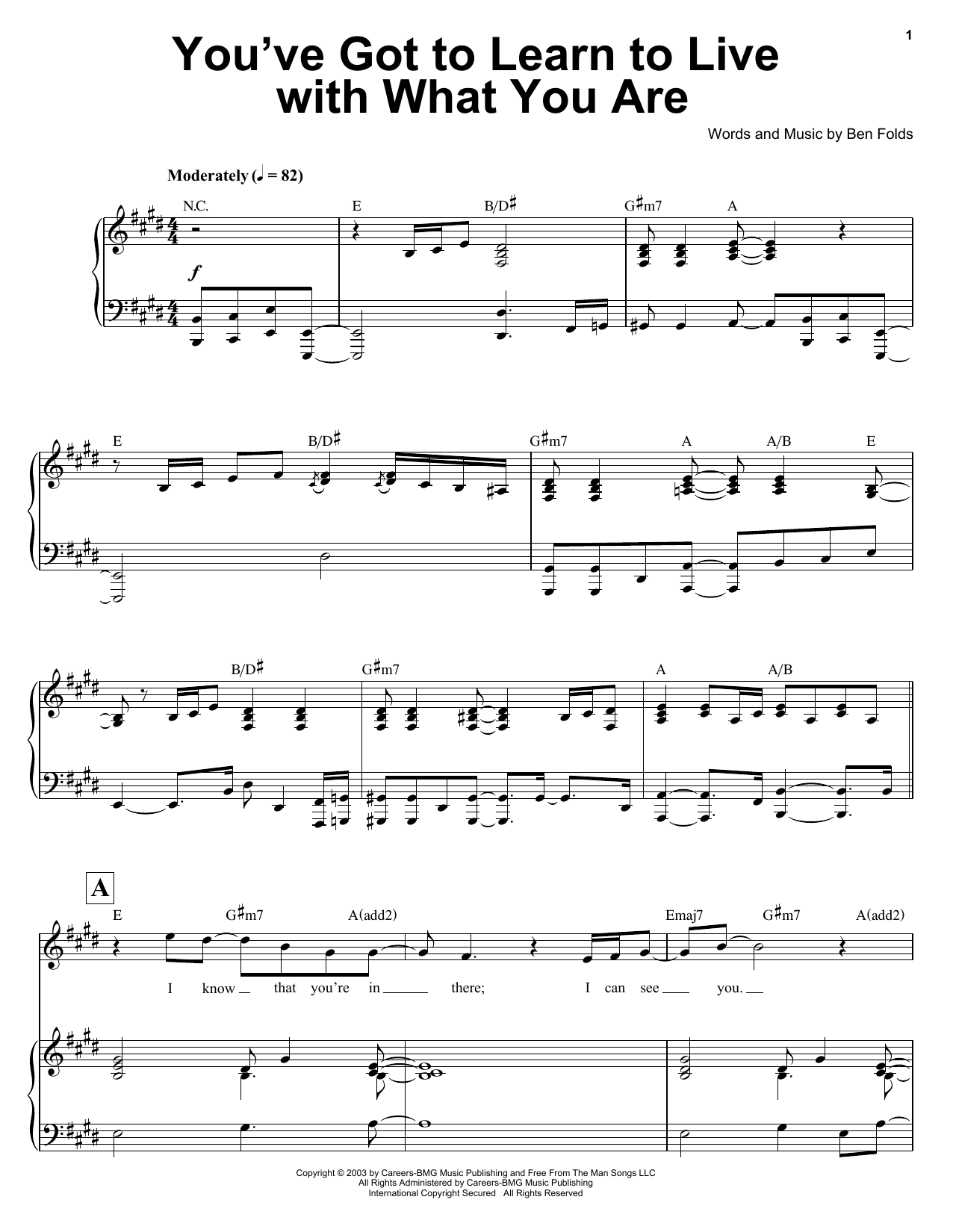 Download Ben Folds You've Got To Learn To Live With What You Are Sheet Music and learn how to play Keyboard Transcription PDF digital score in minutes