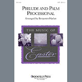 Download or print Benjamin Harlan Prelude And Palm Processional Sheet Music Printable PDF -page score for Religious / arranged SATB SKU: 98301.