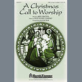Download or print Bert Stratton A Christmas Call To Worship Sheet Music Printable PDF -page score for Christmas / arranged SATB Choir SKU: 289824.