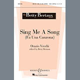 Download or print Betty Bertaux Sing Me A Song (Fa Una Canzona) Sheet Music Printable PDF -page score for A Cappella / arranged SATB SKU: 93134.
