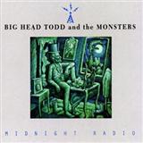 Download or print Big Head Todd & The Monsters Bittersweet Sheet Music Printable PDF -page score for Pop / arranged Piano, Vocal & Guitar (Right-Hand Melody) SKU: 174991.