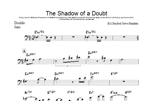 Download Bill Bruford The Shadow Of A Doubt Sheet Music and learn how to play Double Bass PDF digital score in minutes