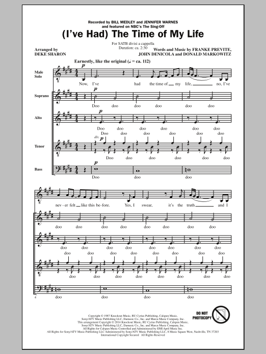 Download Bill Medley and Jennifer Warnes (I've Had) The Time Of My Life (arr. Deke Sharon) Sheet Music and learn how to play SATB PDF digital score in minutes