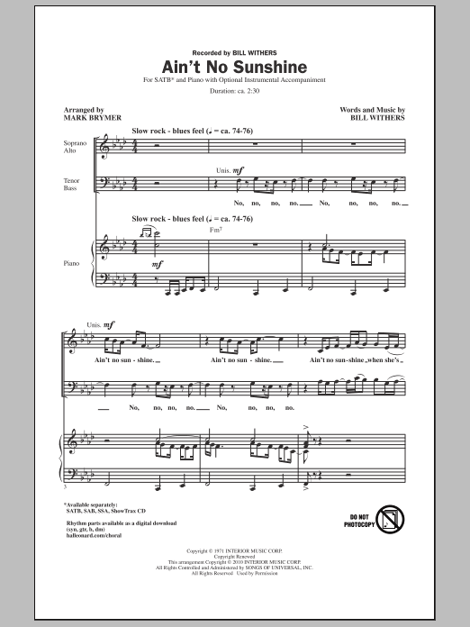 Download Bill Withers Ain't No Sunshine (arr. Mark Brymer) Sheet Music and learn how to play SATB Choir PDF digital score in minutes