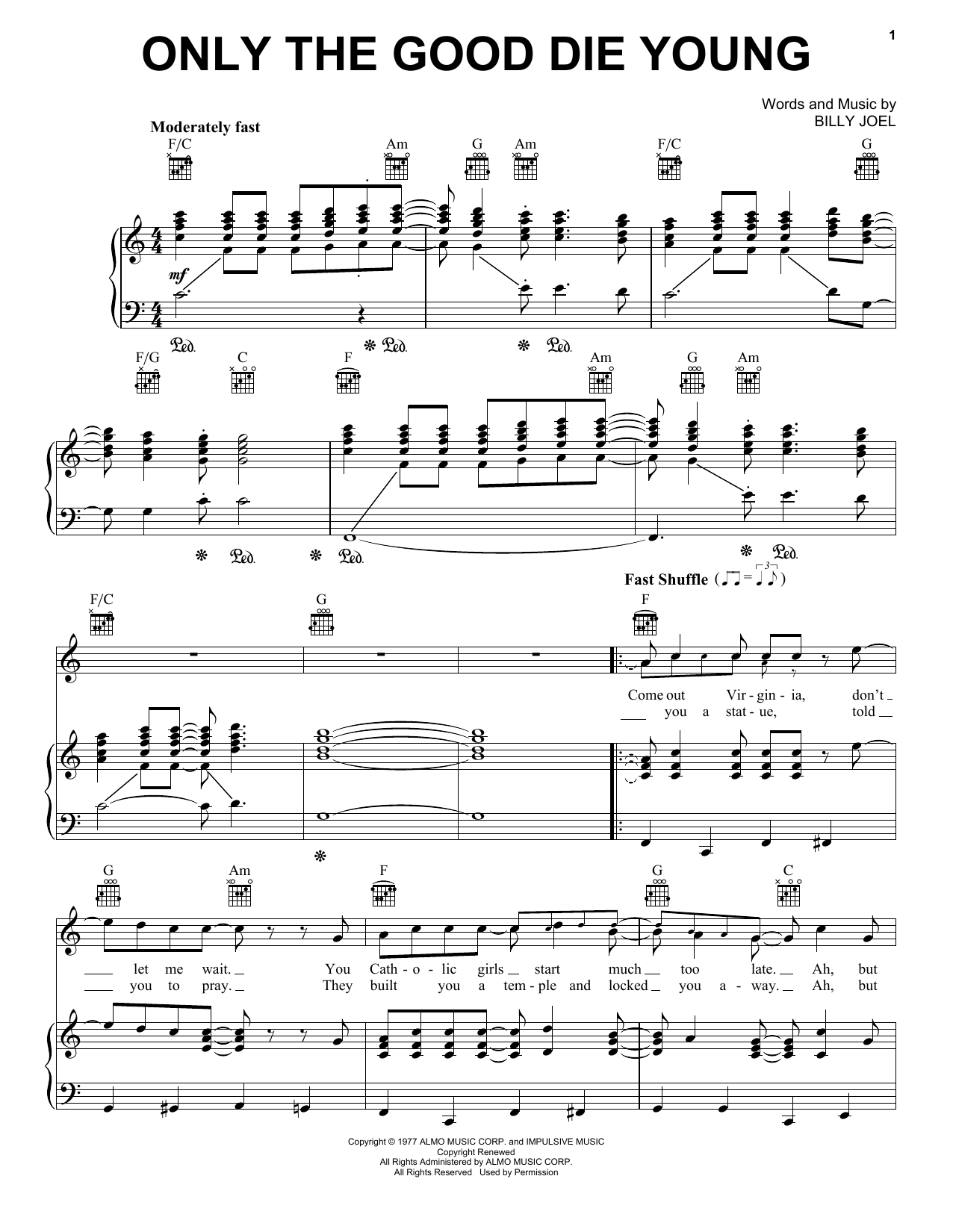 Download Billy Joel Only The Good Die Young Sheet Music and learn how to play Voice PDF digital score in minutes