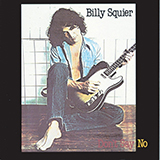 Download or print Billy Squier Lonely Is The Night Sheet Music Printable PDF -page score for Rock / arranged Guitar Tab SKU: 412666.