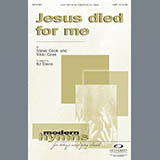 Download or print BJ Davis Jesus Died For Me Sheet Music Printable PDF -page score for Concert / arranged SATB SKU: 97472.