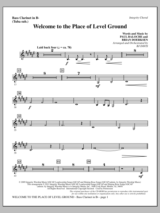 Download BJ Davis Welcome To The Place Of Level Ground - Bass Clarinet (sub. Tuba) Sheet Music and learn how to play Choir Instrumental Pak PDF digital score in minutes