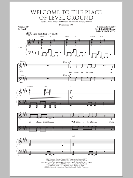 Download BJ Davis Welcome To The Place Of Level Ground Sheet Music and learn how to play SATB PDF digital score in minutes