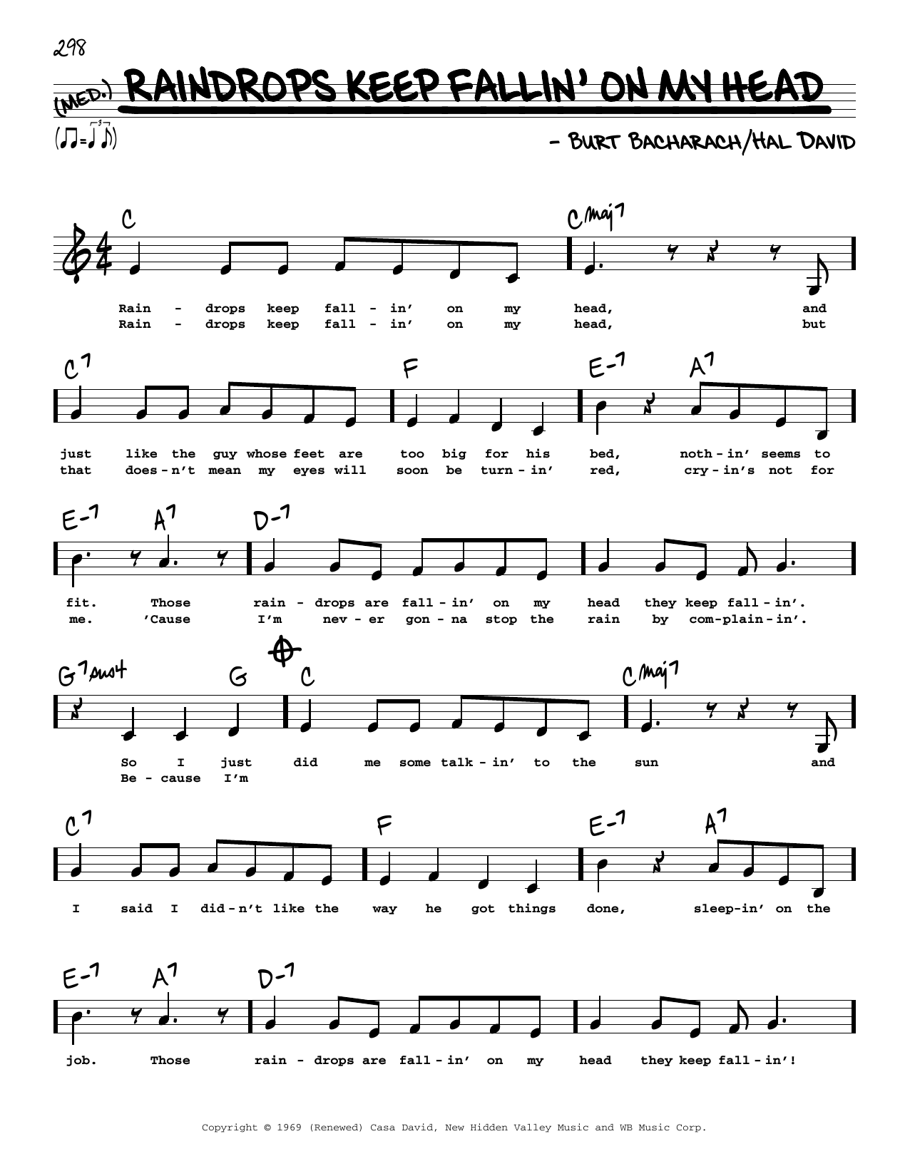 Download B.J. Thomas Raindrops Keep Fallin' On My Head (Low Voice) Sheet Music and learn how to play Real Book – Melody, Lyrics & Chords PDF digital score in minutes