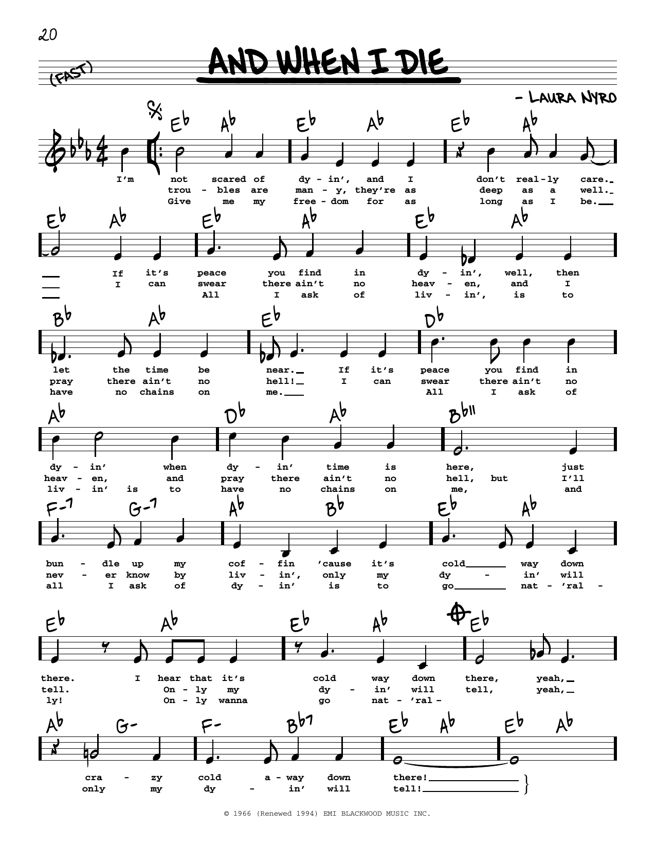 Download Laura Nyro And When I Die (High Voice) Sheet Music and learn how to play Real Book – Melody, Lyrics & Chords PDF digital score in minutes
