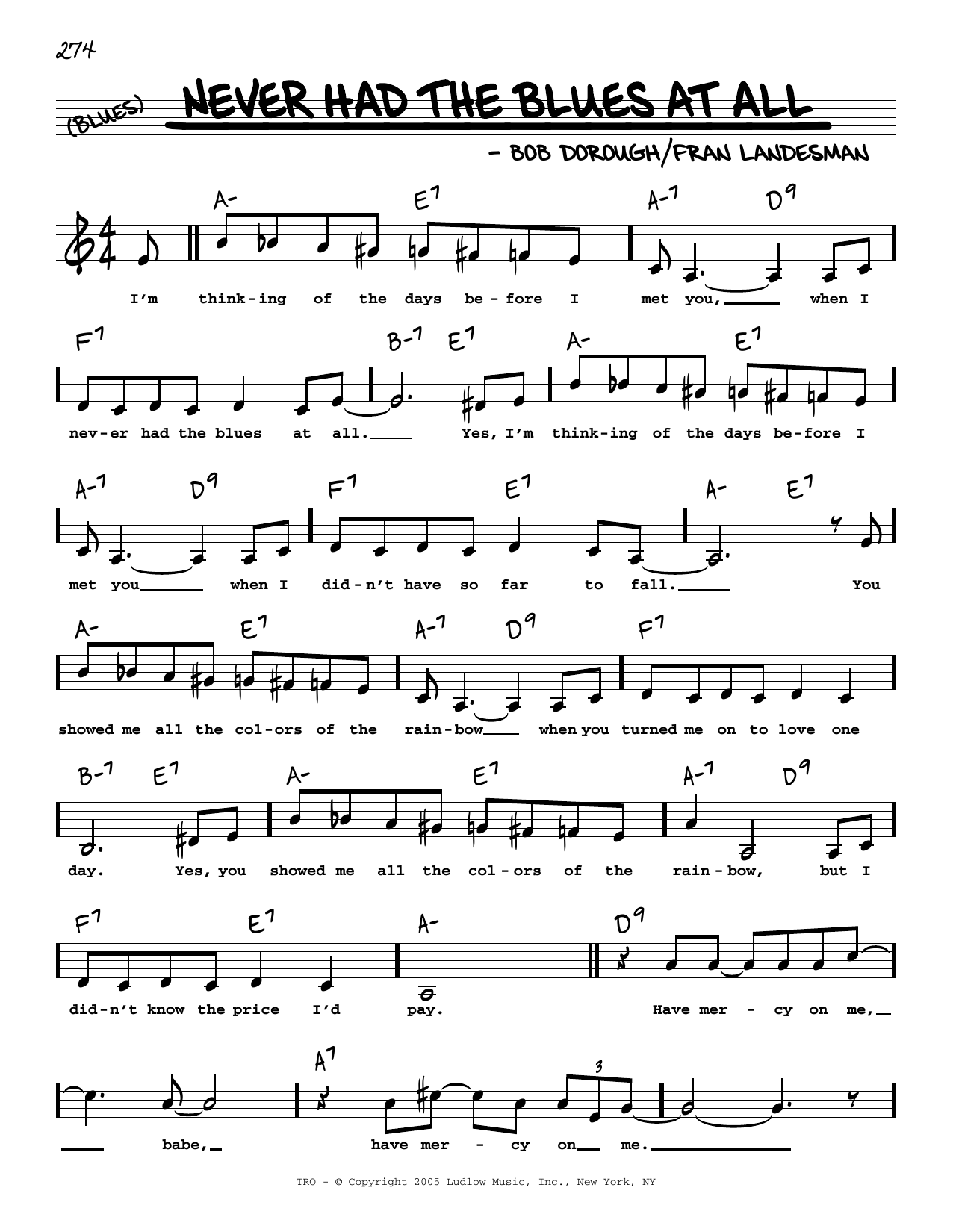 Download Bob Dorough Never Had The Blues At All (Low Voice) Sheet Music and learn how to play Real Book – Melody, Lyrics & Chords PDF digital score in minutes