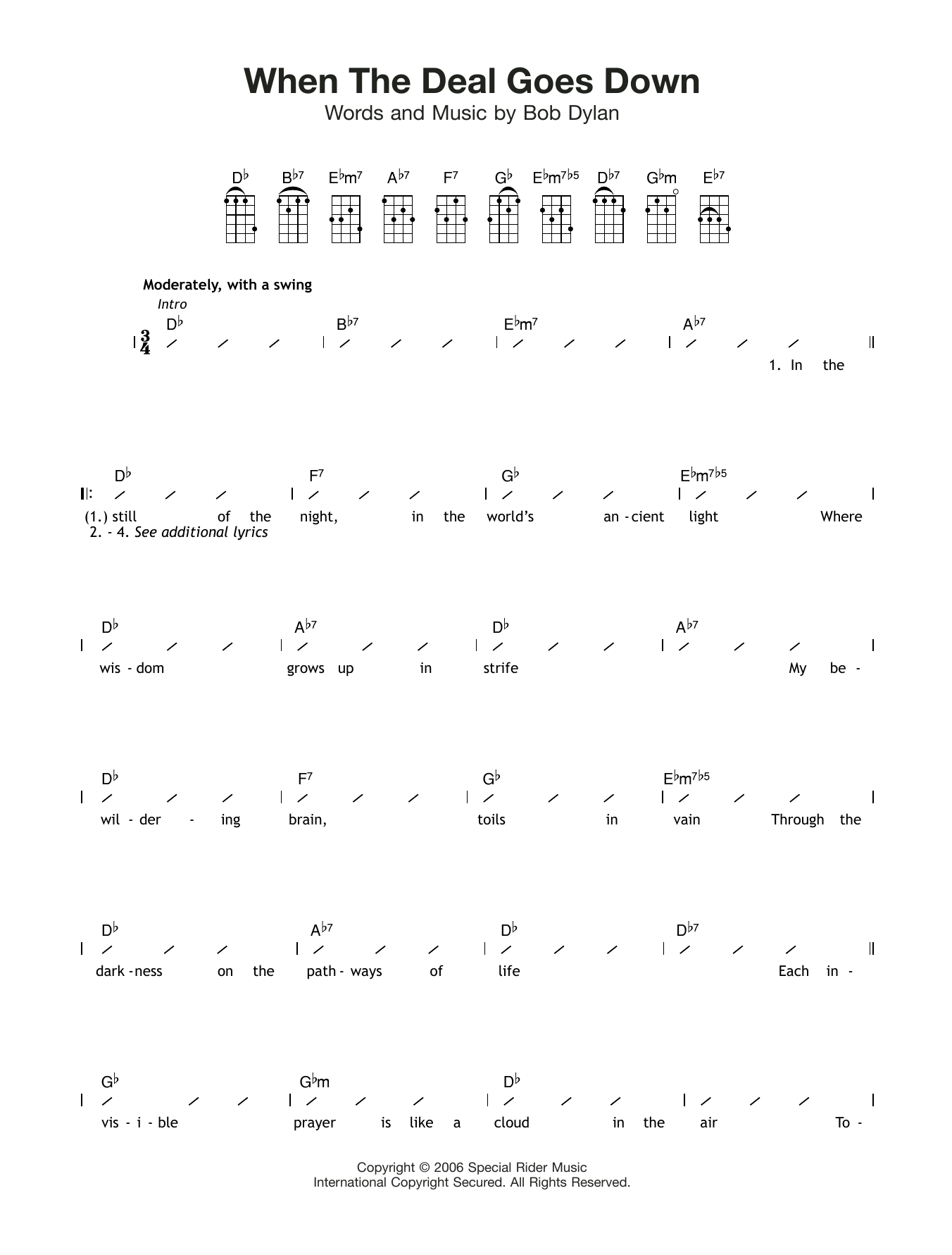 Download Bob Dylan When The Deal Goes Go Down Sheet Music and learn how to play Ukulele with strumming patterns PDF digital score in minutes