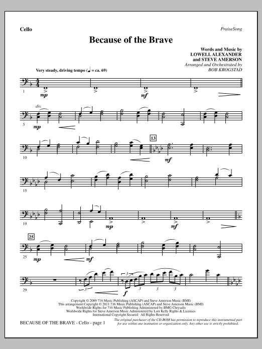 Download Bob Krogstad Because Of The Brave - Cello Sheet Music and learn how to play Choir Instrumental Pak PDF digital score in minutes