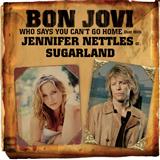 Download or print Bon Jovi with Jennifer Nettles Who Says You Can't Go Home Sheet Music Printable PDF -page score for Rock / arranged Guitar Tab SKU: 84851.