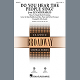 Download or print Boublil & Schönberg Do You Hear The People Sing? (from Les Misérables) (arr. John Leavitt) Sheet Music Printable PDF -page score for Broadway / arranged SAB Choir SKU: 508452.