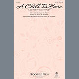 Download or print Brad Nix A Child Is Born (A Christmas Introit) Sheet Music Printable PDF -page score for Sacred / arranged SATB SKU: 186560.