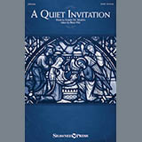 Download or print Brad Nix A Quiet Invitation Sheet Music Printable PDF -page score for Sacred / arranged SATB SKU: 185887.