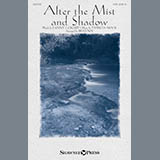 Download or print Brad Nix After The Mist And Shadow Sheet Music Printable PDF -page score for Sacred / arranged SATB SKU: 176063.