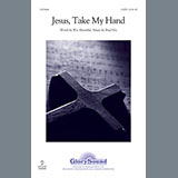 Download or print Brad Nix Jesus, Take My Hand Sheet Music Printable PDF -page score for Concert / arranged SATB SKU: 93844.