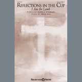 Download or print Brad Nix Reflections In The Cup (I Am The Lamb) Sheet Music Printable PDF -page score for Sacred / arranged SATB SKU: 196616.