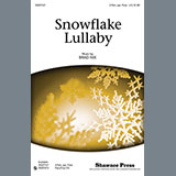 Download or print Brad Nix Snowflake Lullaby Sheet Music Printable PDF -page score for Concert / arranged 2-Part Choir SKU: 77454.