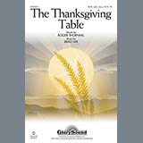 Download or print Brad Nix The Thanksgiving Table Sheet Music Printable PDF -page score for Concert / arranged SATB SKU: 88241.
