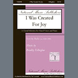 Download or print Bradley Ellingboe I Was Created For Joy Sheet Music Printable PDF -page score for Concert / arranged SATB Choir SKU: 1545744.