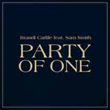 Download or print Brandi Carlile Party Of One (feat. Sam Smith) Sheet Music Printable PDF -page score for Pop / arranged Piano, Vocal & Guitar Chords (Right-Hand Melody) SKU: 405068.