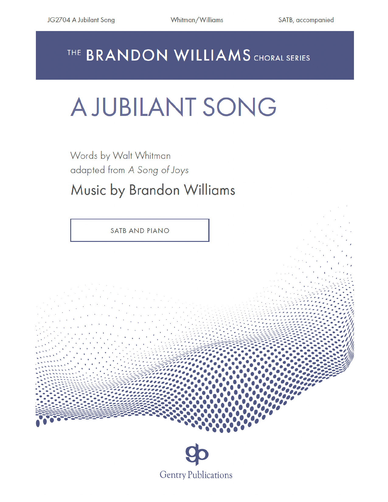 Download Brandon Williams A Jubilant Song Sheet Music and learn how to play SATB Choir PDF digital score in minutes