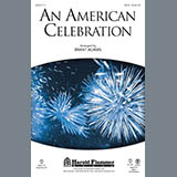 Download or print Brant Adams An American Celebration Sheet Music Printable PDF -page score for Patriotic / arranged SATB Choir SKU: 296280.