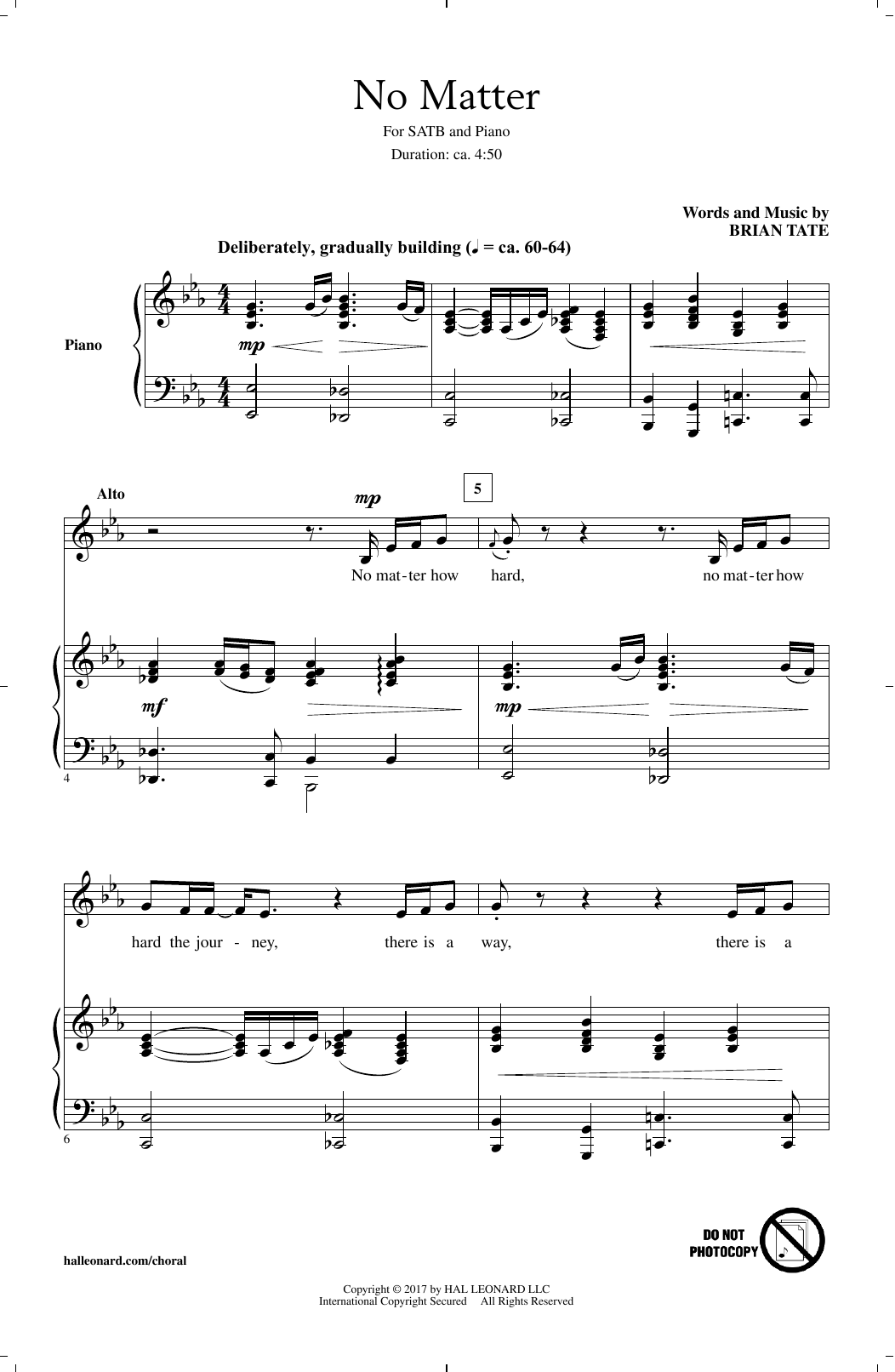 Download Brian Tate No Matter Sheet Music and learn how to play SATB PDF digital score in minutes