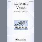 Download or print Brian Tate One Million Voices Sheet Music Printable PDF -page score for Concert / arranged SATB Choir SKU: 428456.