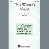 Download or print Brian Tate This Winter's Night Sheet Music Printable PDF -page score for Festival / arranged SAB SKU: 152010.