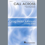 Download or print Brian Newhouse and Kyle Pederson Call Across Sheet Music Printable PDF -page score for Inspirational / arranged SATB Choir SKU: 482181.