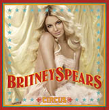 Download or print Britney Spears Circus Sheet Music Printable PDF -page score for Pop / arranged Piano, Vocal & Guitar (Right-Hand Melody) SKU: 69381.