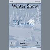 Download or print Bruce Greer Winter Snow Sheet Music Printable PDF -page score for Sacred / arranged SATB SKU: 159227.