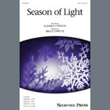 Download or print Bruce Tippette & Elizabeth Tippette Season Of Light Sheet Music Printable PDF -page score for Christmas / arranged SATB Choir SKU: 407560.