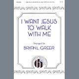 Download or print Bryan Greer I Want Jesus To Walk With Me Sheet Music Printable PDF -page score for Concert / arranged SATB Choir SKU: 424535.