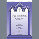 Download or print Bryan Greer Sweet Babe Lullaby Sheet Music Printable PDF -page score for Sacred / arranged SATB Choir SKU: 430967.