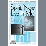 Download or print Bryan Jeffrey Leech Spirit, Now Live In Me (arr. Keith Christopher) Sheet Music Printable PDF -page score for Sacred / arranged SATB Choir SKU: 430897.
