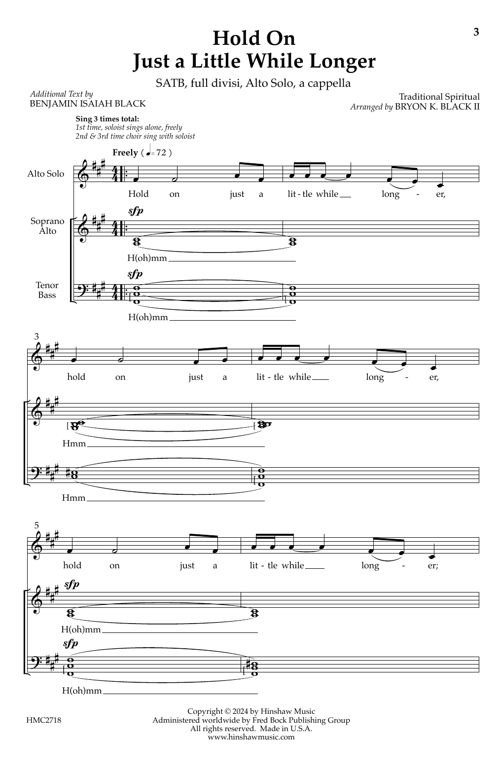 Download Bryon K. Black Hold On Just A Little While Longer Sheet Music and learn how to play SATB Choir PDF digital score in minutes