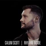 Download or print Calum Scott Rhythm Inside Sheet Music Printable PDF -page score for Pop / arranged Piano, Vocal & Guitar (Right-Hand Melody) SKU: 124071.