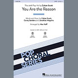 Download or print Calum Scott You Are The Reason (arr. Mac Huff) Sheet Music Printable PDF -page score for Pop / arranged 2-Part Choir SKU: 415545.