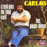 Download or print Carlos Les Pieds Bleus Sheet Music Printable PDF -page score for Pop / arranged Piano & Vocal SKU: 119837.
