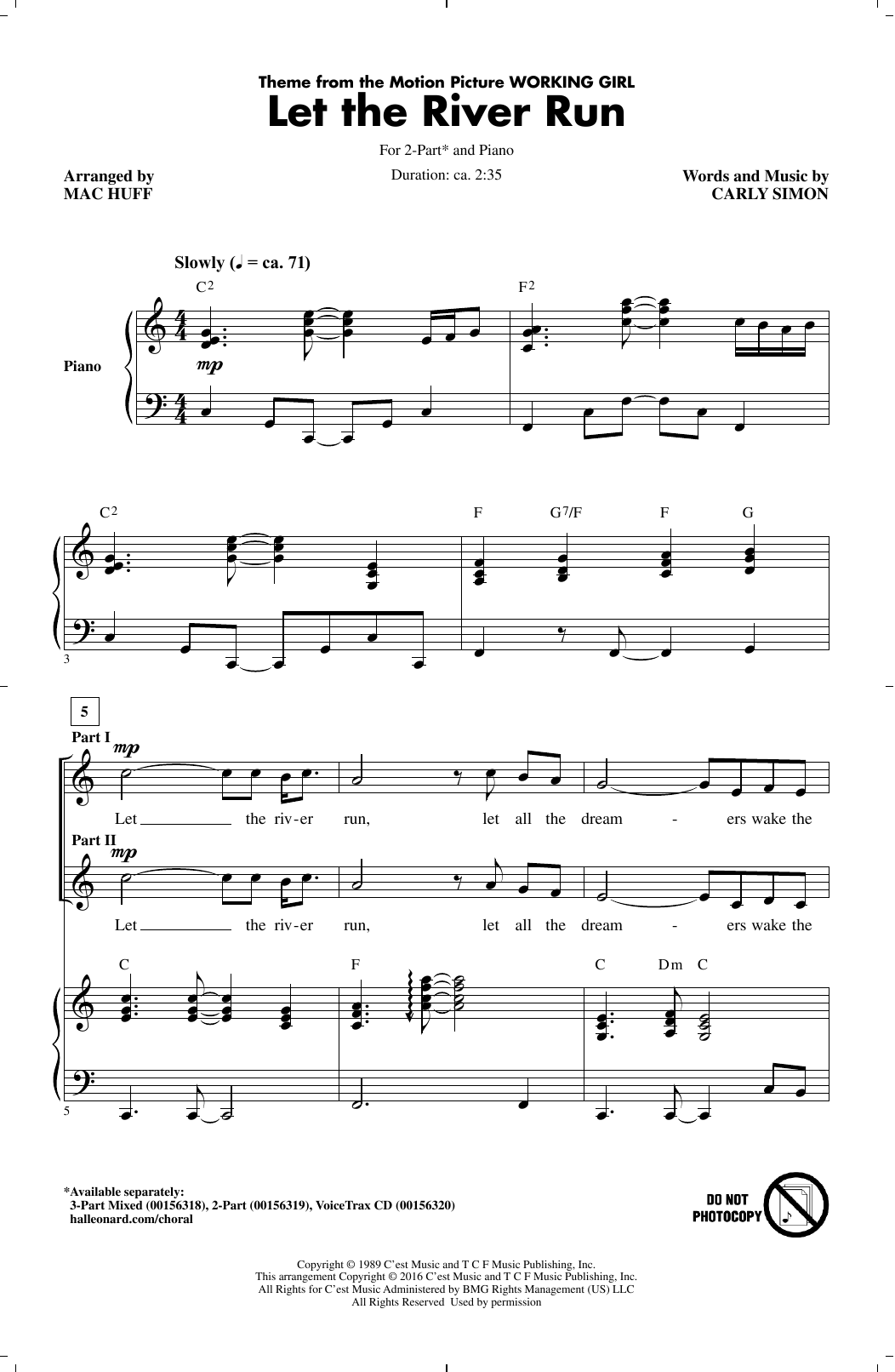 Download Mac Huff Let The River Run Sheet Music and learn how to play 2-Part Choir PDF digital score in minutes