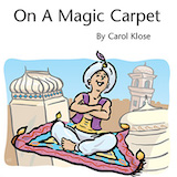 Download or print Carol Klose On A Magic Carpet Sheet Music Printable PDF -page score for Pop / arranged Easy Piano SKU: 26580.