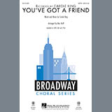 Download or print Mac Huff You've Got A Friend Sheet Music Printable PDF -page score for Musicals / arranged SATB SKU: 159144.