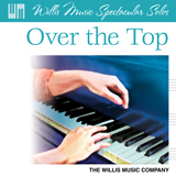 Download or print Carolyn Miller Over The Top Sheet Music Printable PDF -page score for Children / arranged Educational Piano SKU: 418887.